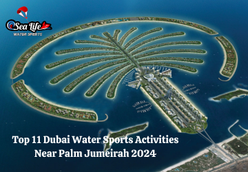Water Sports Activities Near Palm Jumeirah